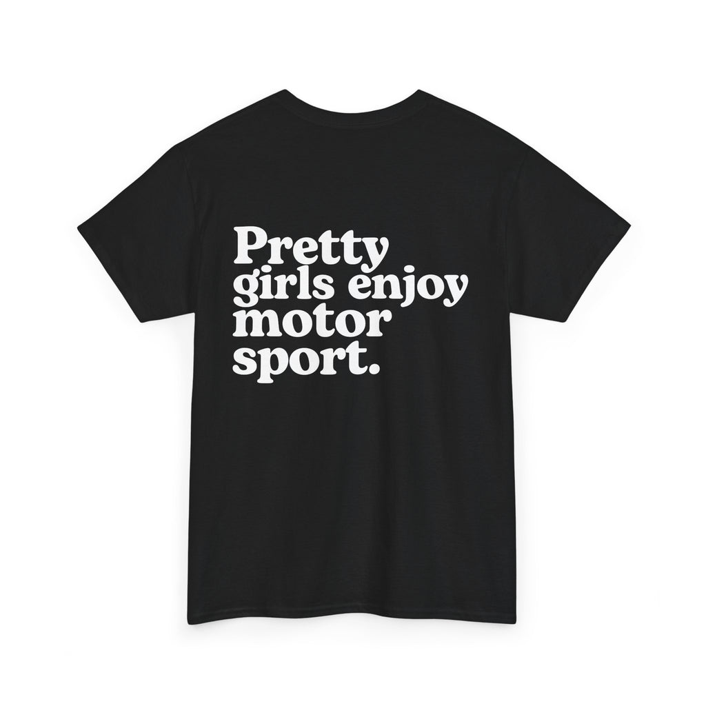 Pretty Girls Enjoy Motorsport T Shirt