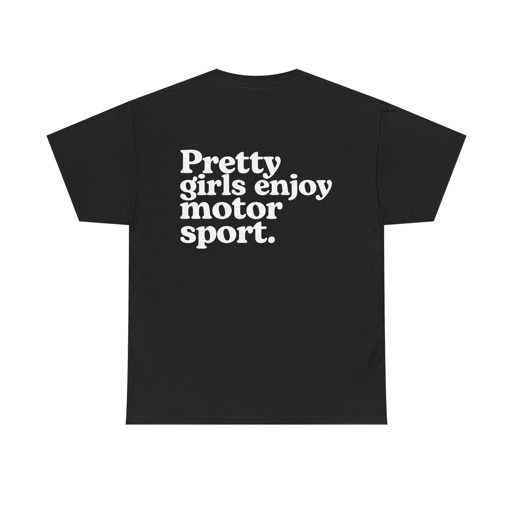 Pretty Girls Enjoy Motorsport T Shirt